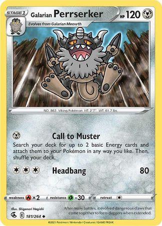 Galarian Perrserker – 181/264 – Uncommon
