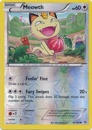 Meowth – 67/108 – Common Reverse Holo
