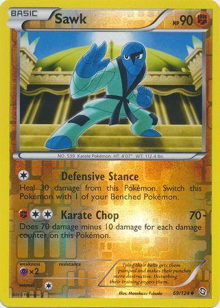 Sawk – 69/124 – Uncommon Reverse Holo