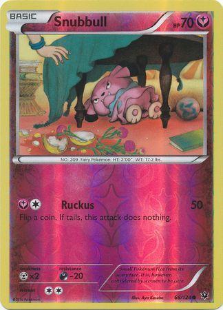 Snubbull – 68/124 – Common Reverse Holo