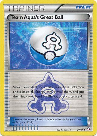 Team Aqua’s Great Ball – 27/34 – Uncommon