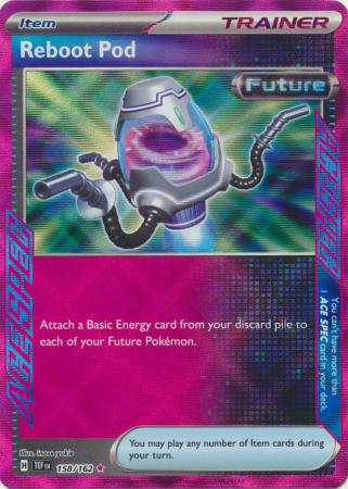 Reboot Pod – 158/162 – Ace Rare
